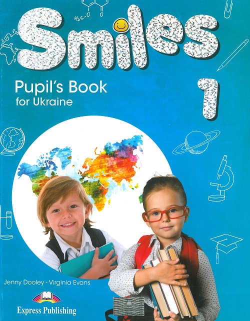 Підручник з англійської мови Smiles for Ukraine 1 Pupil's Book
